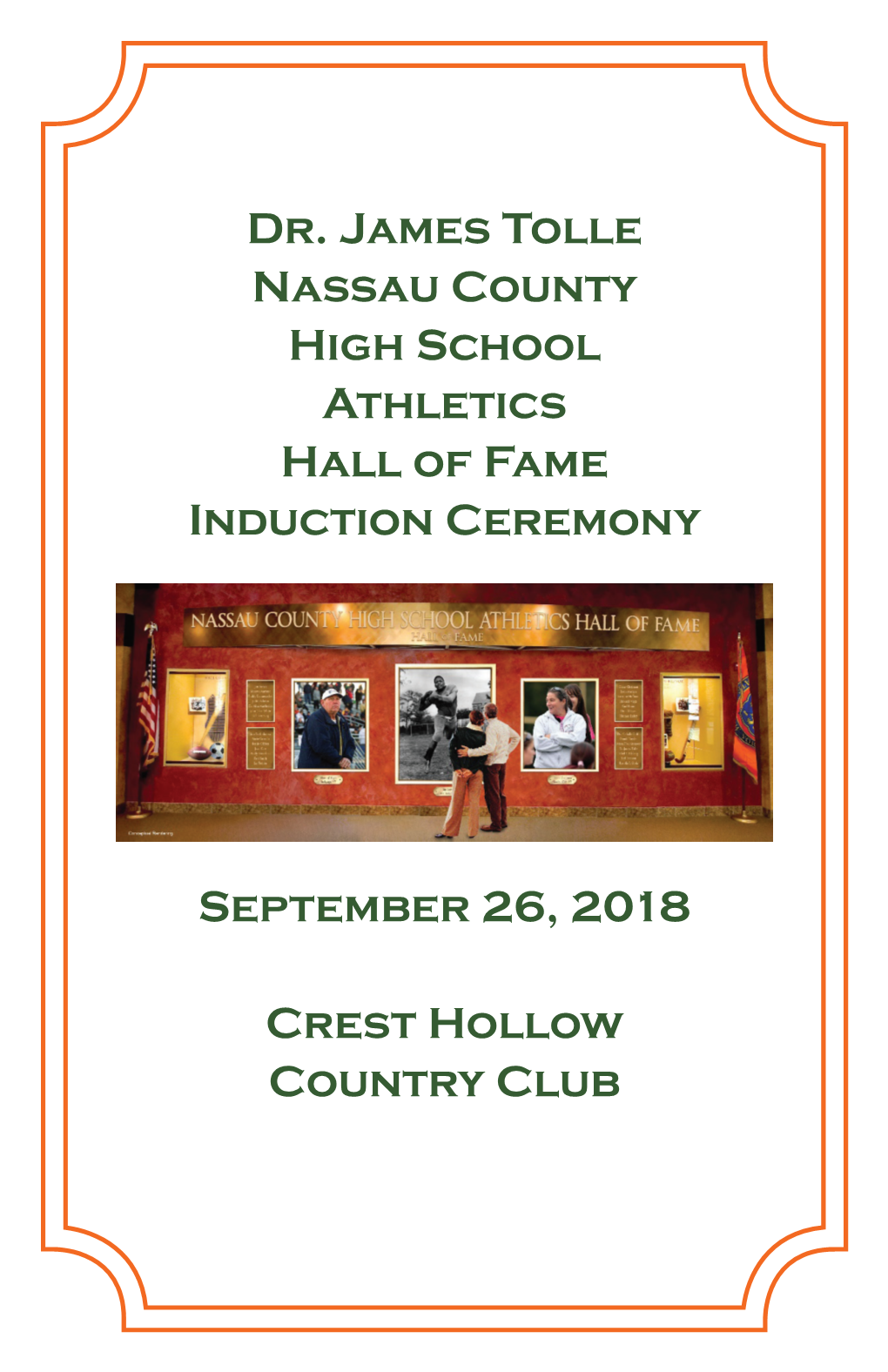 Dr. James Tolle Nassau County High School Athletics Hall of Fame Induction Ceremony