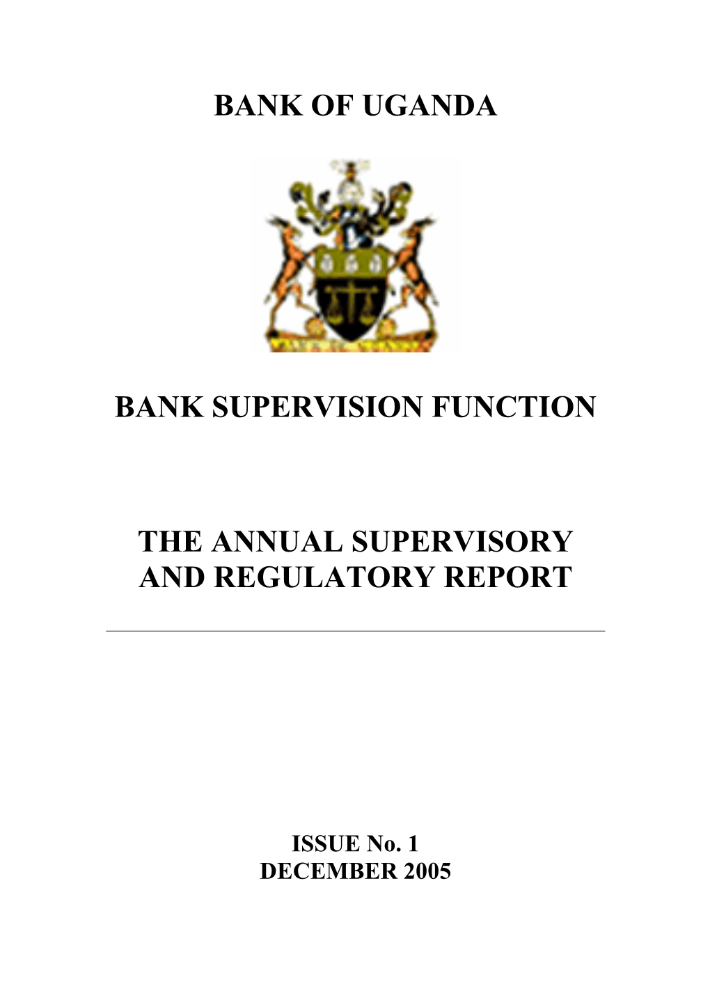 Bank of Uganda Bank Supervision Function the Annual Supervisory And
