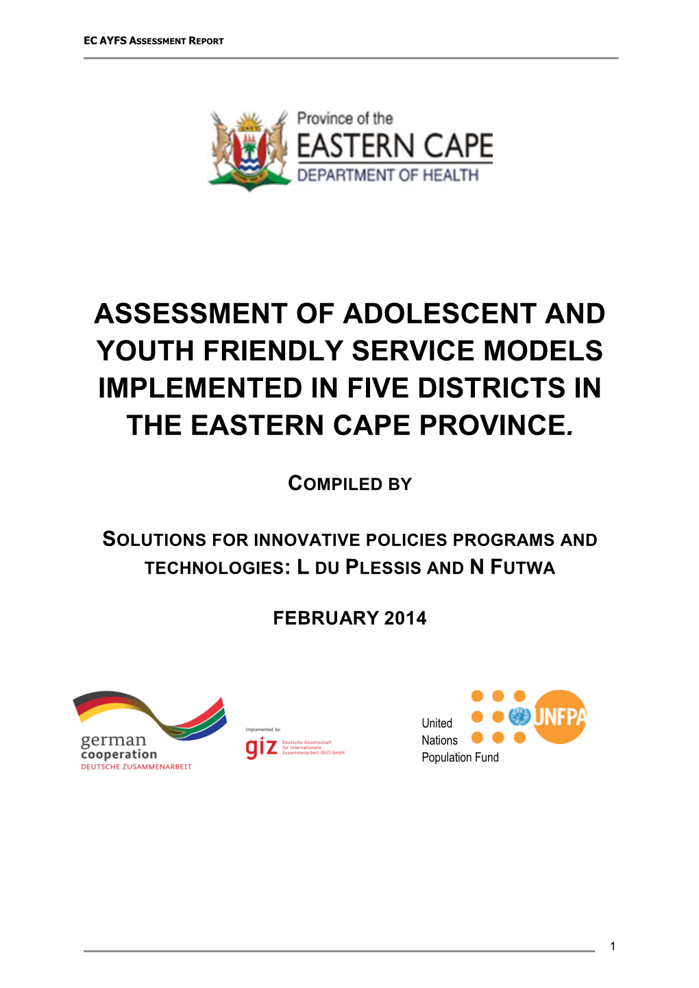 Assessment of Adolescent and Youth Friendly Service Models Implemented in Five Districts in the Eastern Cape Province