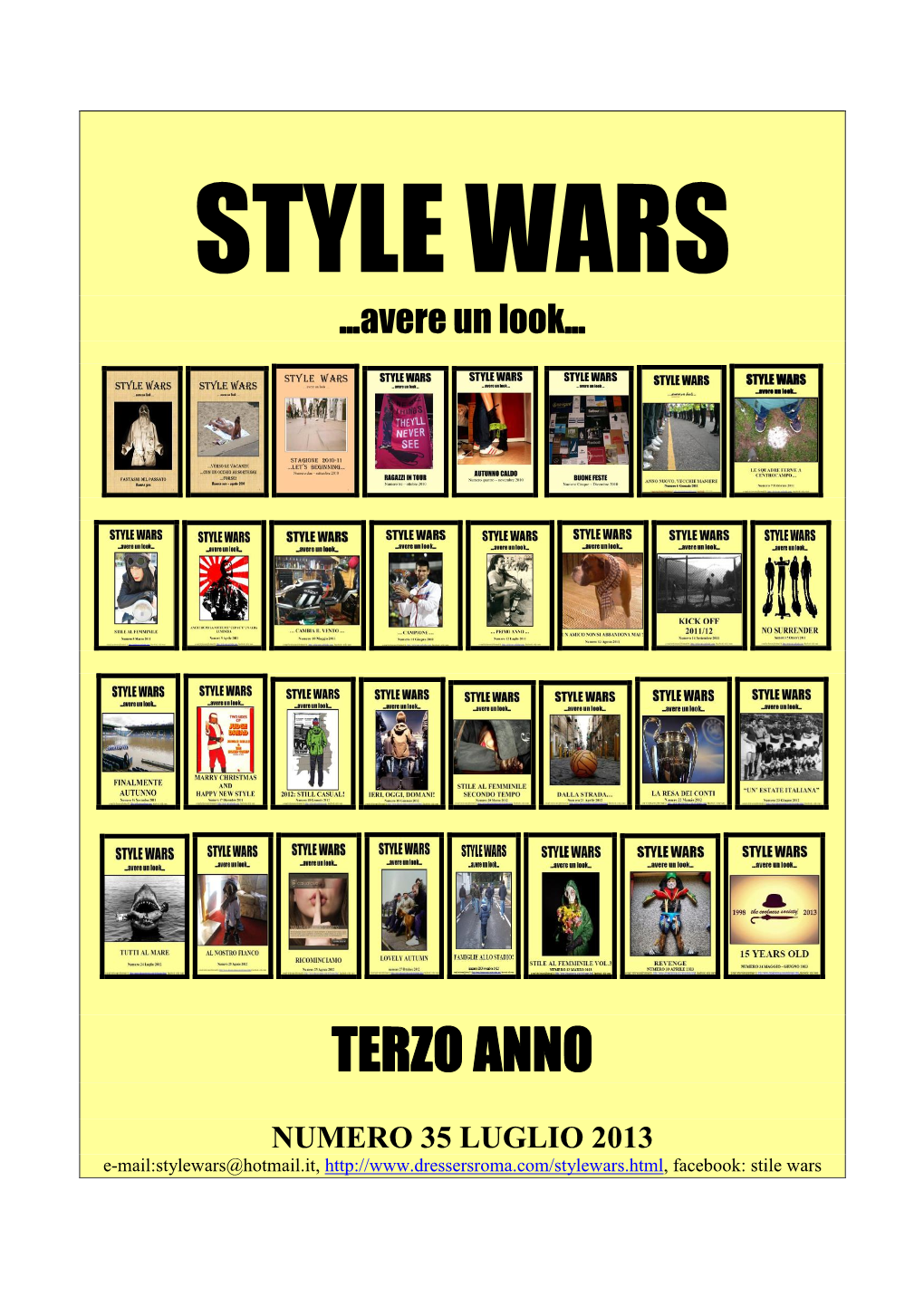 STYLE WARS …Avere Un Look…