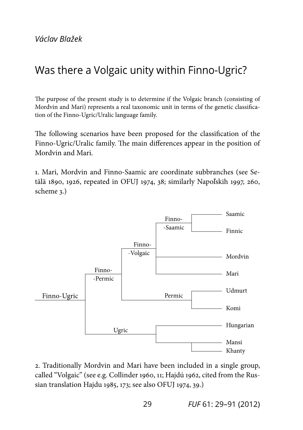 Was There a Volgaic Unity Within Finno-Ugric?