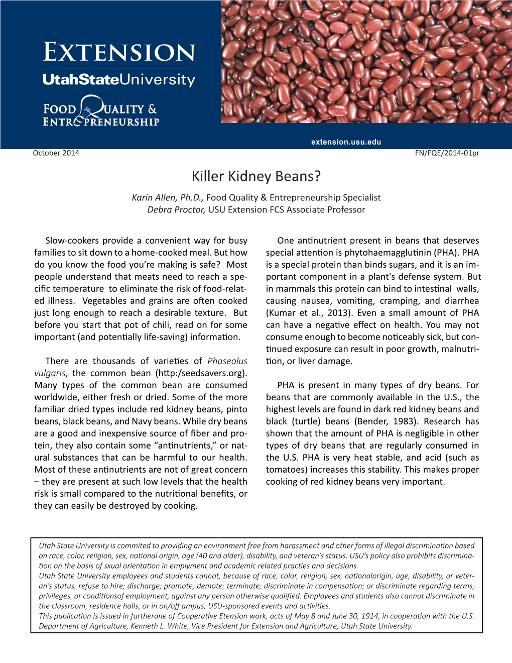 Killer Kidney Beans? Karin Allen, Ph.D., Food Quality & Entrepreneurship Specialist Debra Proctor, USU Extension FCS Associate Professor