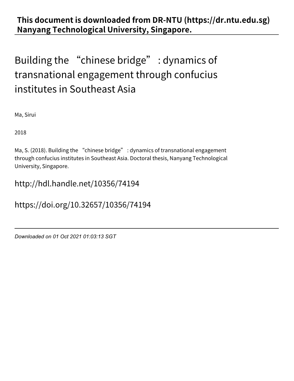 Building the “Chinese Bridge” : Dynamics of Transnational Engagement Through Confucius Institutes in Southeast Asia