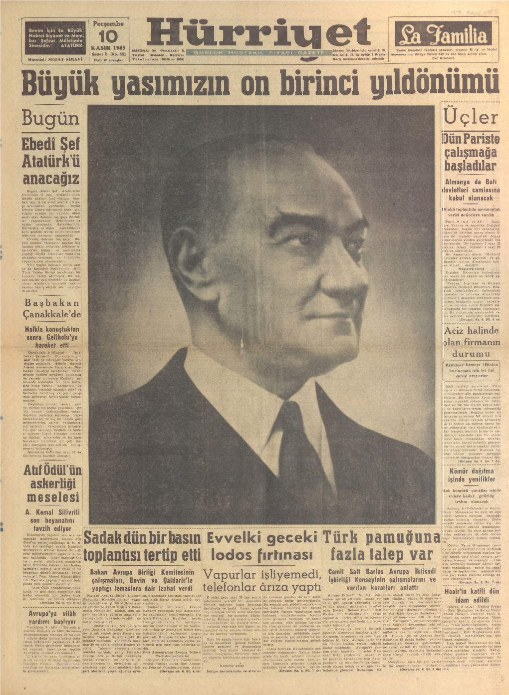 Bugün Üçler Dün Pariste Ebedi Şef Çalışmağa Atatürk’Ü Başladılar Anacağız Almanya Da Balı Bugün