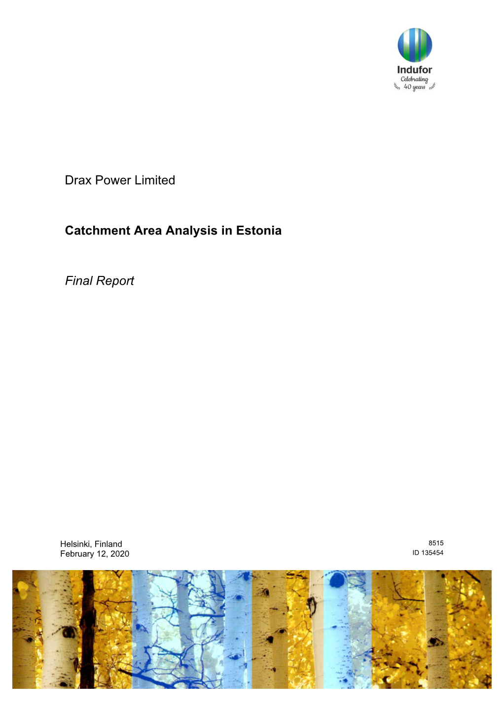Drax Power Limited Catchment Area Analysis in Estonia Final Report