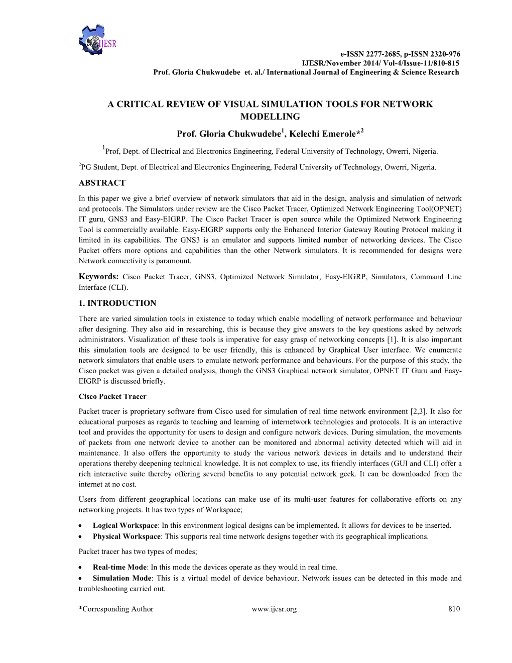 A CRITICAL REVIEW of VISUAL SIMULATION TOOLS for NETWORK MODELLING Prof