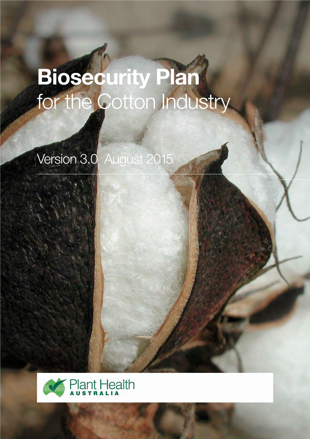 Cotton Industry Biosecurity Plan