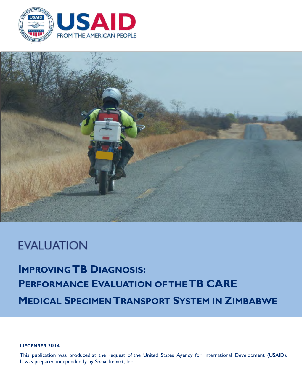 Performance Evaluation of the Tb Care Medical Specimen Transport System in Zimbabwe