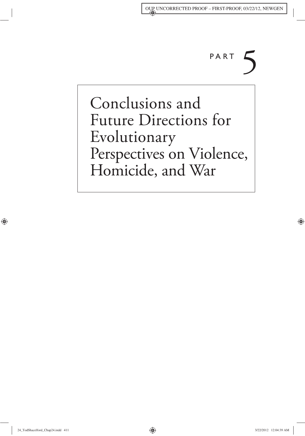 The Extremes of Conflict in Literature: Violence, Homicide, And