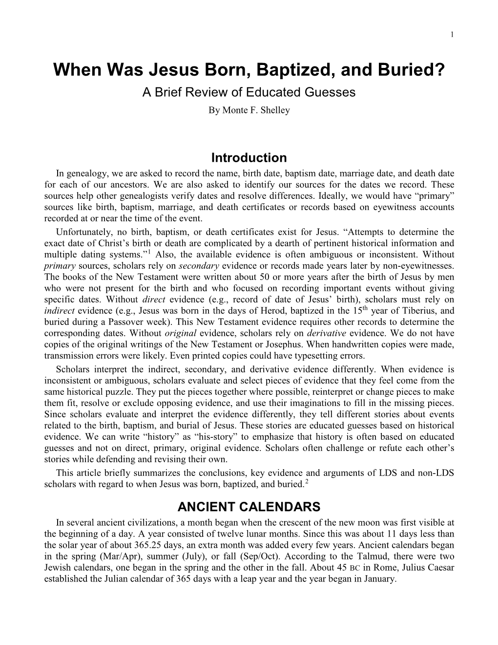 When Was Jesus Born, Baptized, and Buried? a Brief Review of Educated Guesses by Monte F