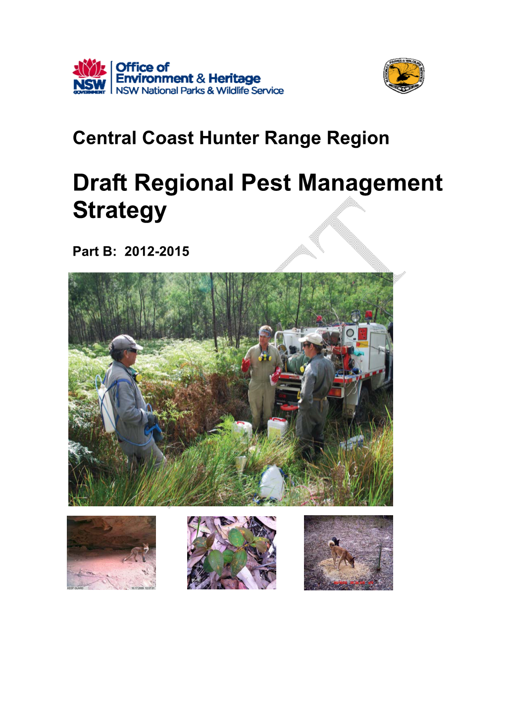 Central Coast Hunter Range Draft Regional Pest Management Strategy 2012-2015