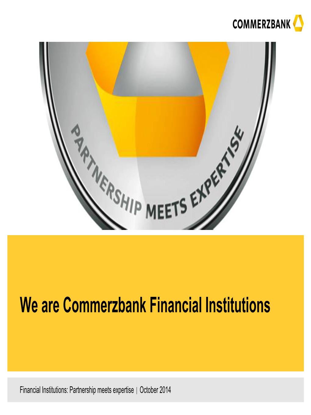 We Are Commerzbank Financial Institutions