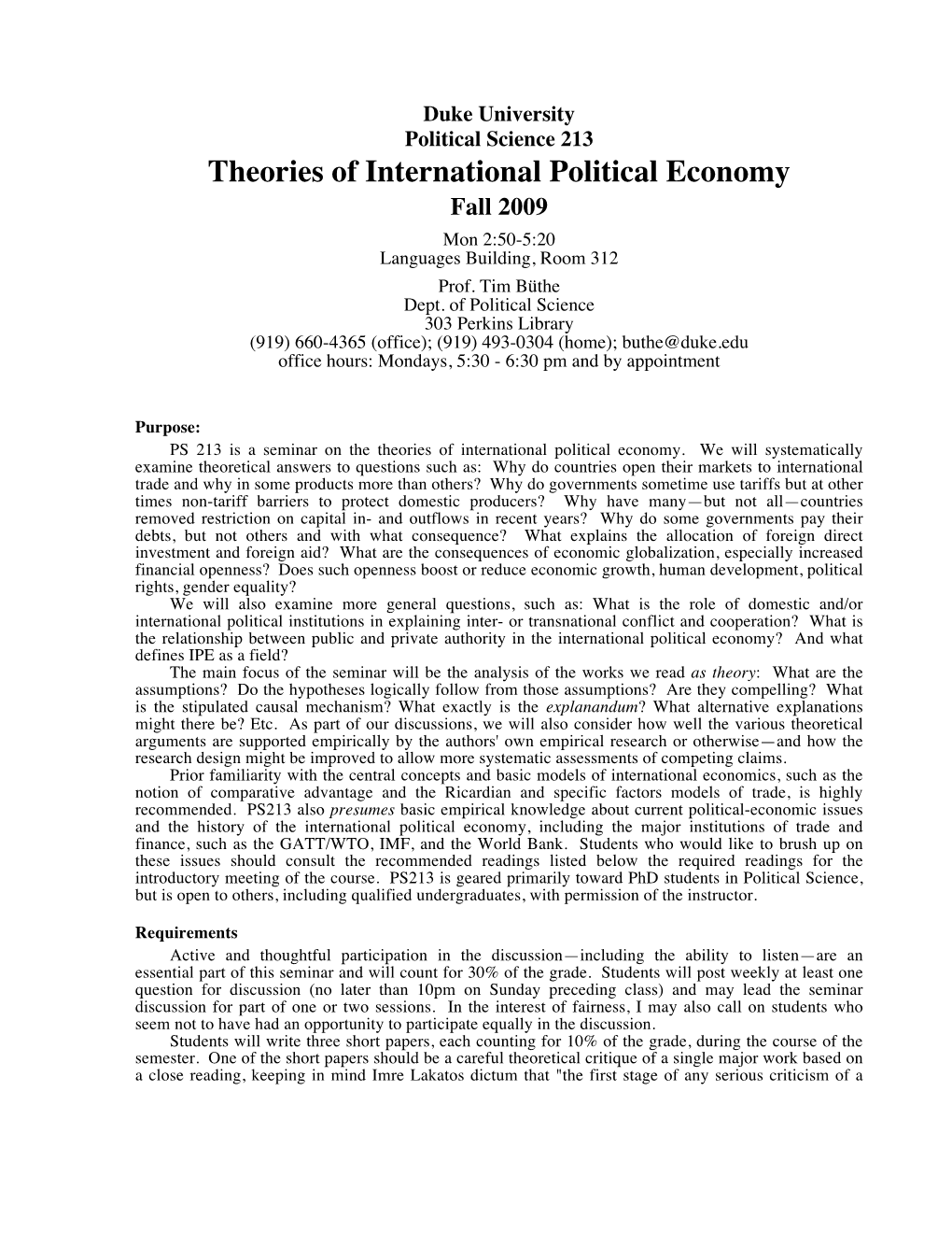 Theories of International Political Economy Fall 2009 Mon 2:50-5:20 Languages Building, Room 312 Prof