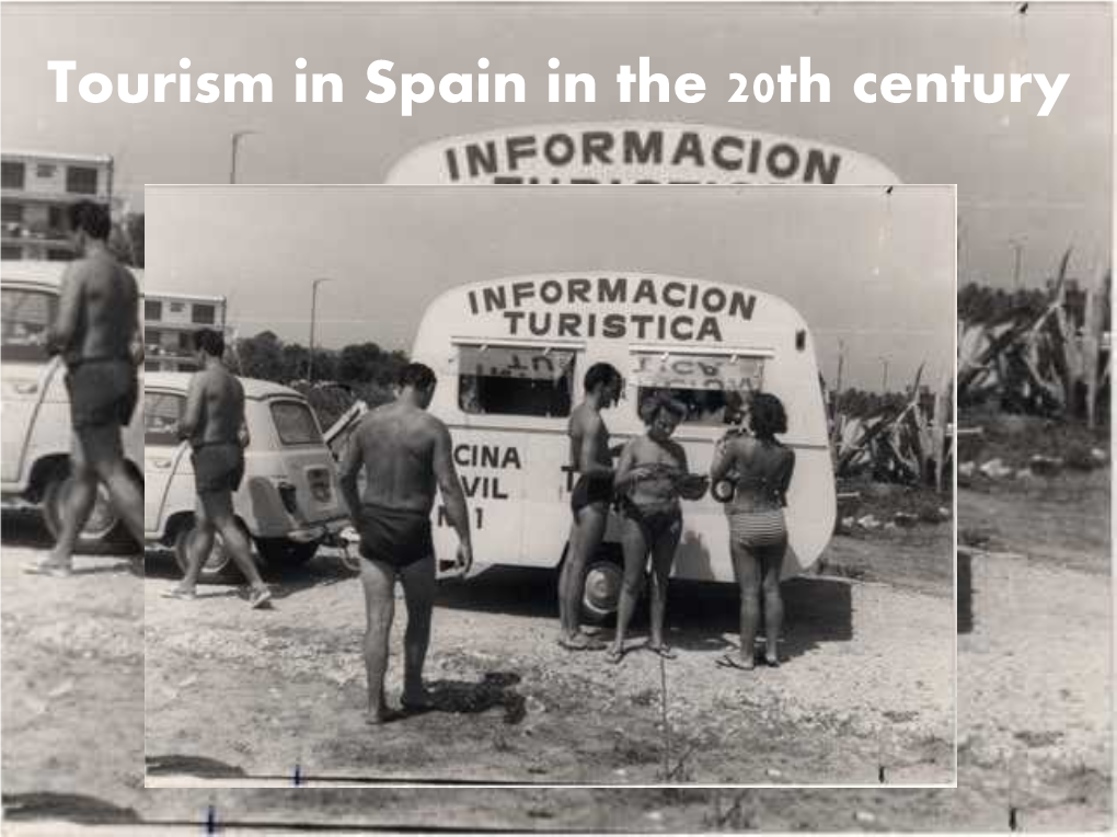 Tourism in Spain in the 20Th Century