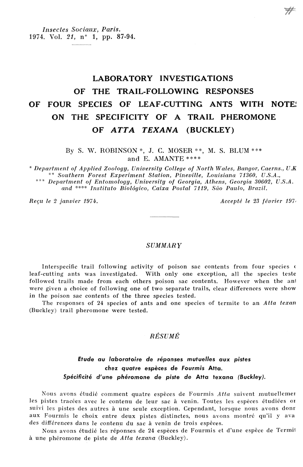 Laboratory Investigations of the Trail-Following Responses of Four Species of Leaf-Cutting Ants with Note! on the Specificity Of