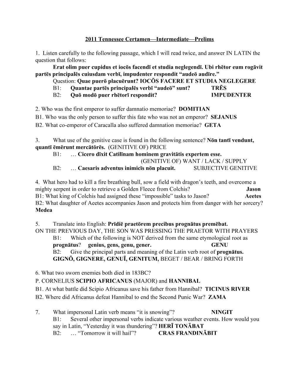 2011 Tennessee Certamen—Intermediate—Prelims 1. Listen