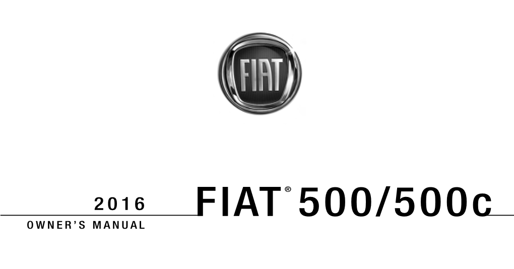 2016 FIAT 500/500C Owner's Manual