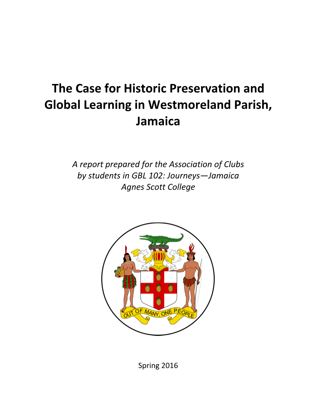 The Case for Historic Preservation and Global Learning in Westmoreland Parish, Jamaica