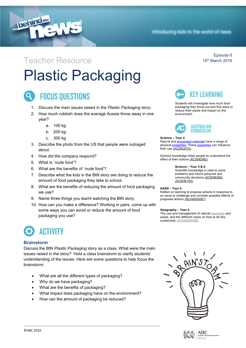 1. Discuss the Main Issues Raised in the Plastic Packaging Story