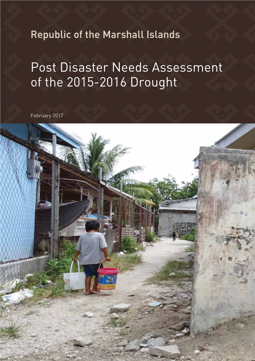 Post Disaster Needs Assessment of the 2015-2016 Drought