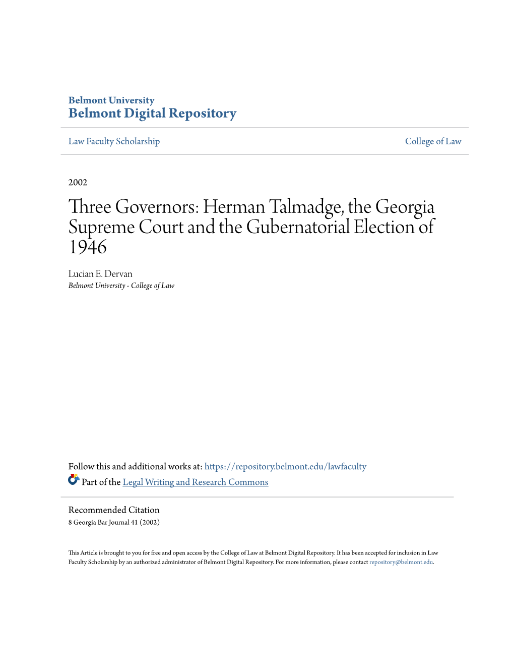 Three Governors: Herman Talmadge, the Georgia Supreme Court and the Gubernatorial Election of 1946 Lucian E