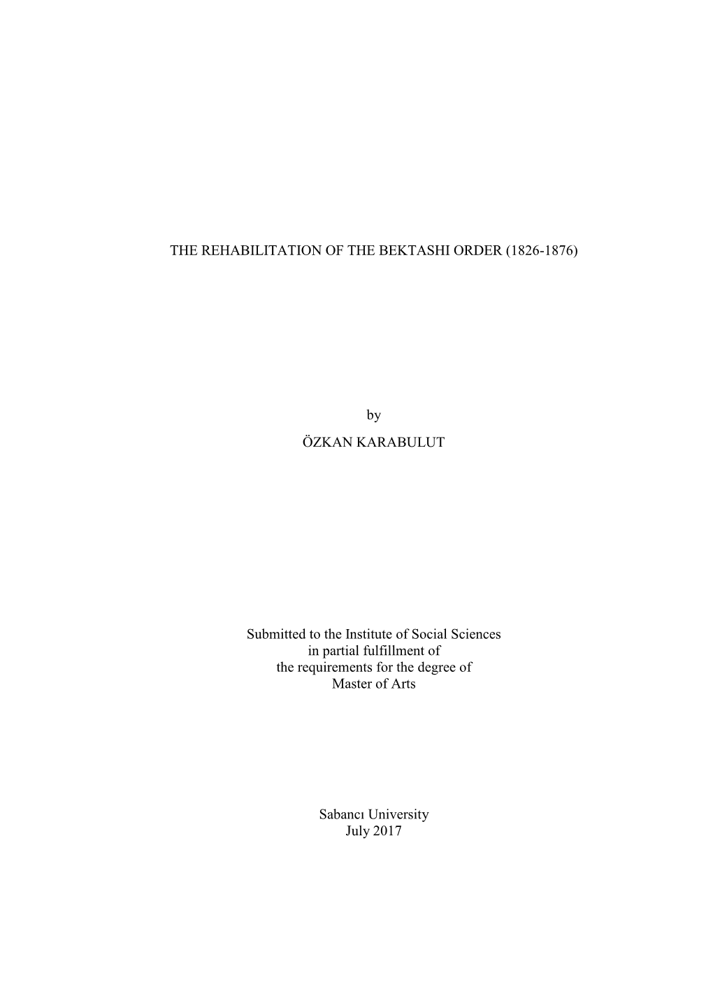 THE REHABILITATION of the BEKTASHI ORDER (1826-1876) By