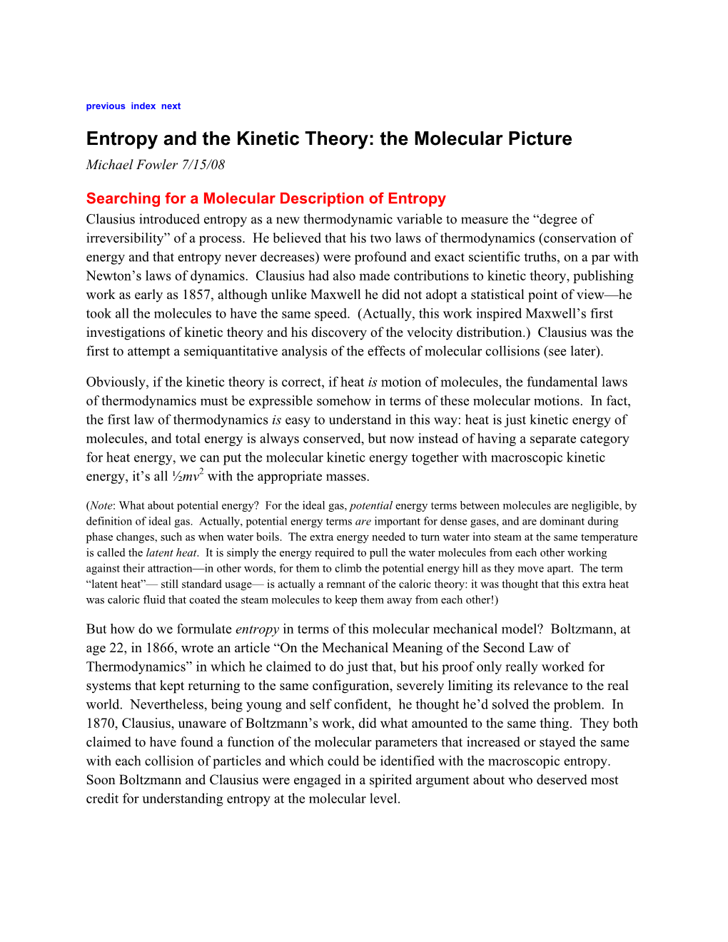 Entropy and the Kinetic Theory: the Molecular Picture Michael Fowler 7/15/08