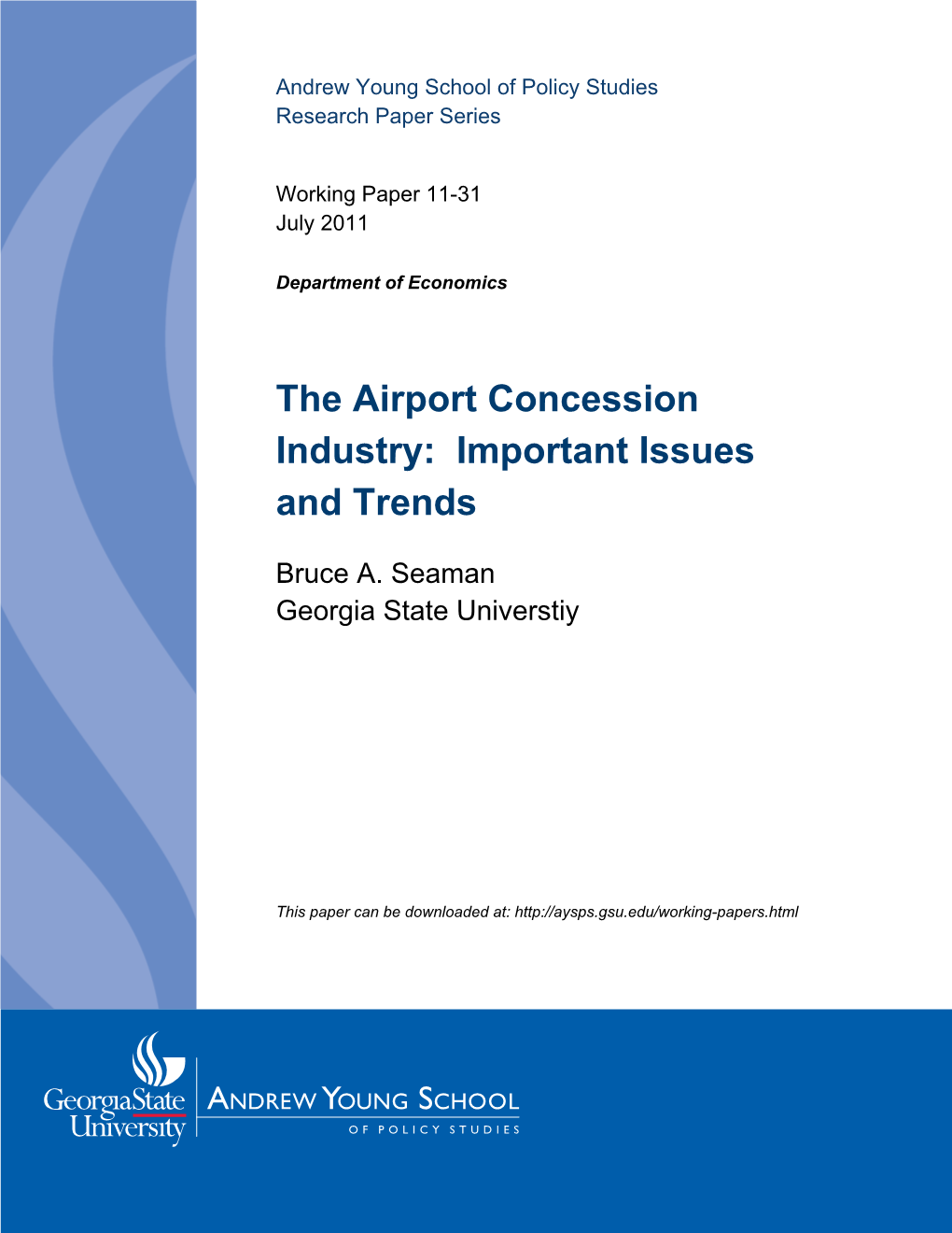 The Airport Concession Industry: Important Issues and Trends