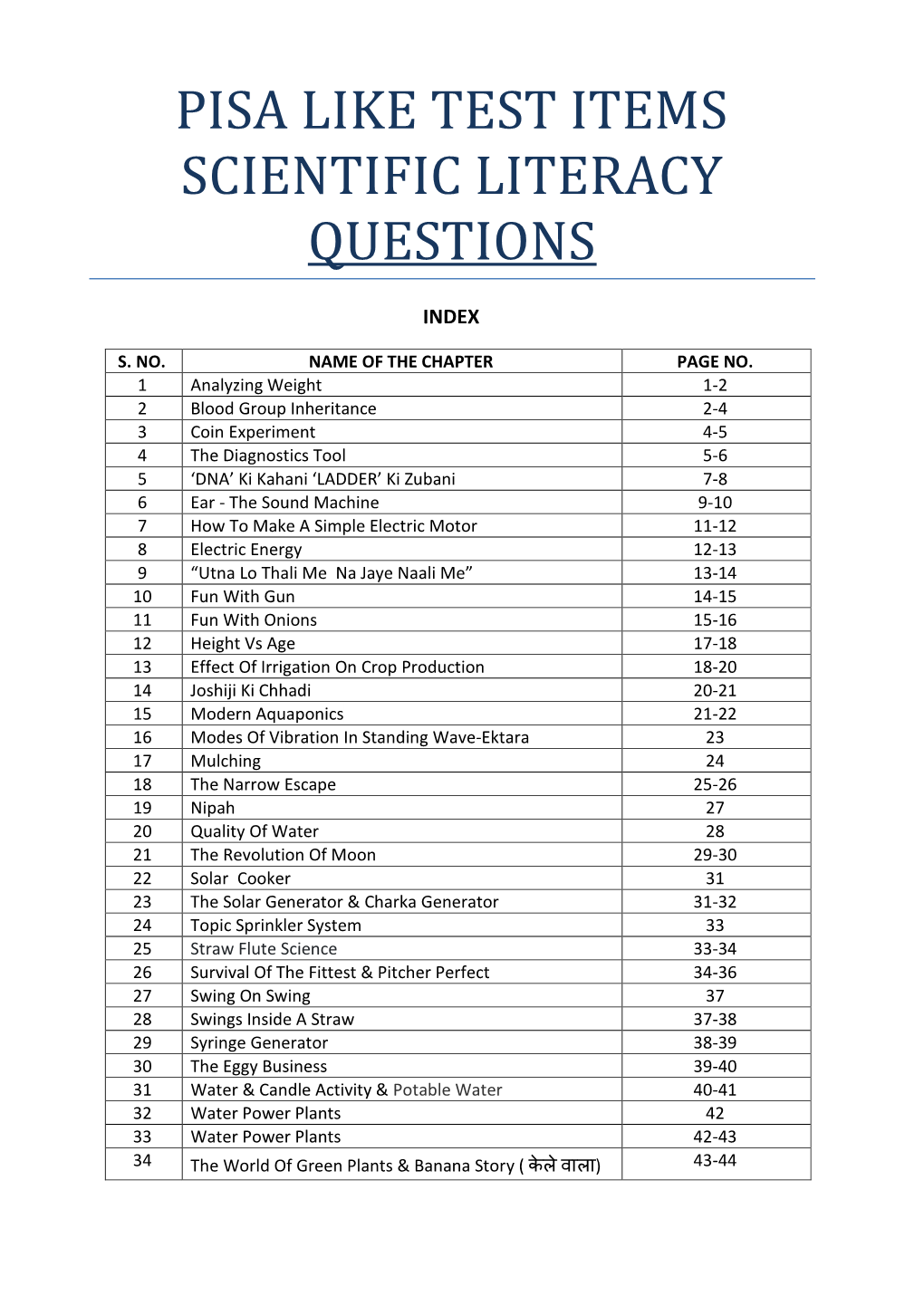 11. PISA LIKE TEST ITEMS Scientific Literacy – QUESTIONS