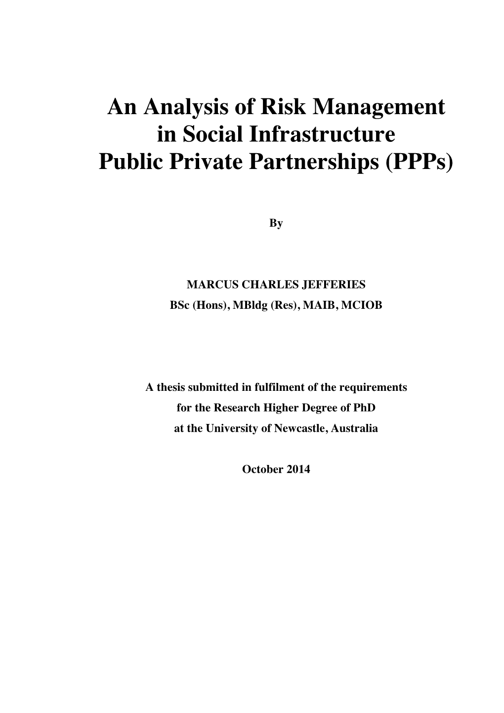 An Analysis of Risk Management in Social Infrastructure Public Private Partnerships (Ppps)