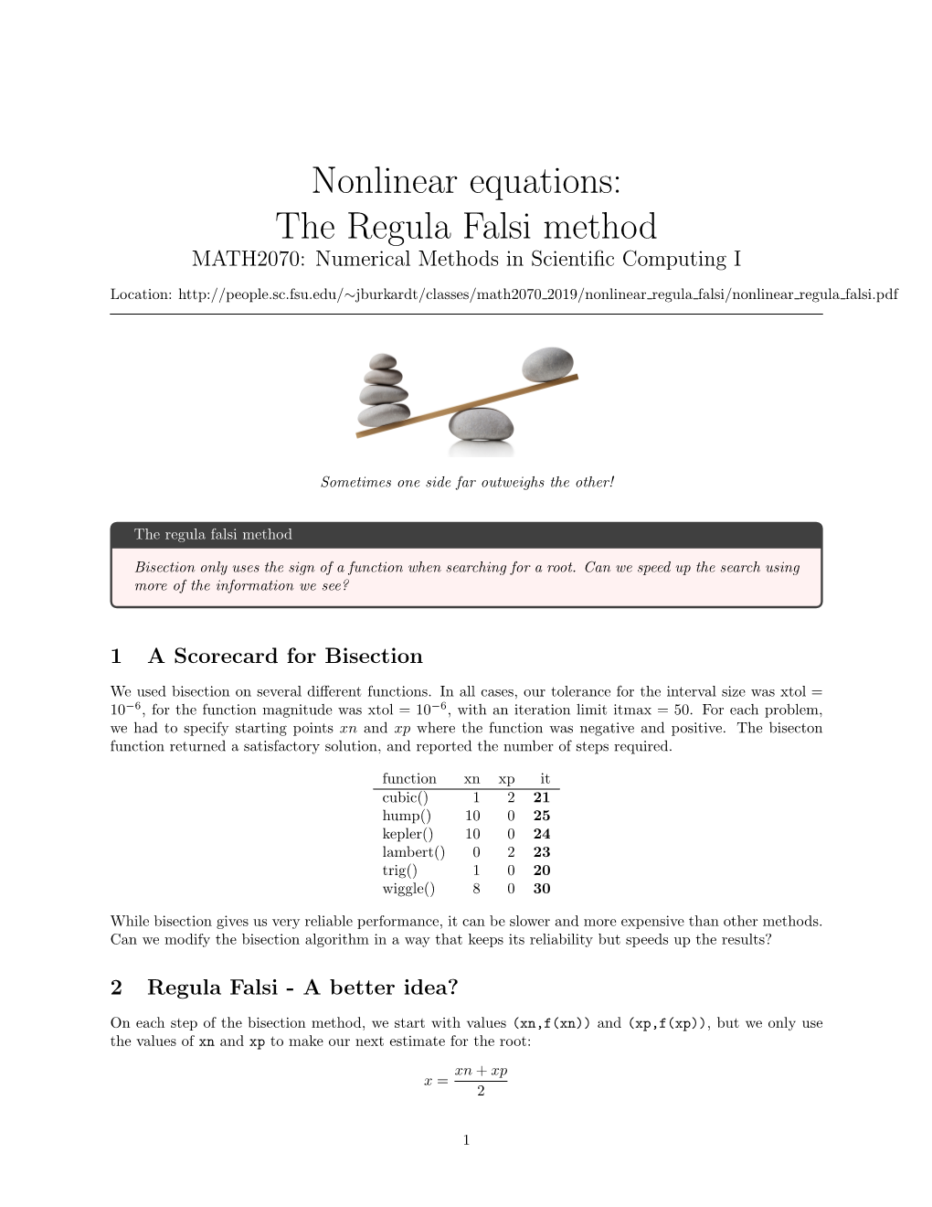 Nonlinear Equations: the Regula Falsi Method MATH2070: Numerical Methods in Scientiﬁc Computing I