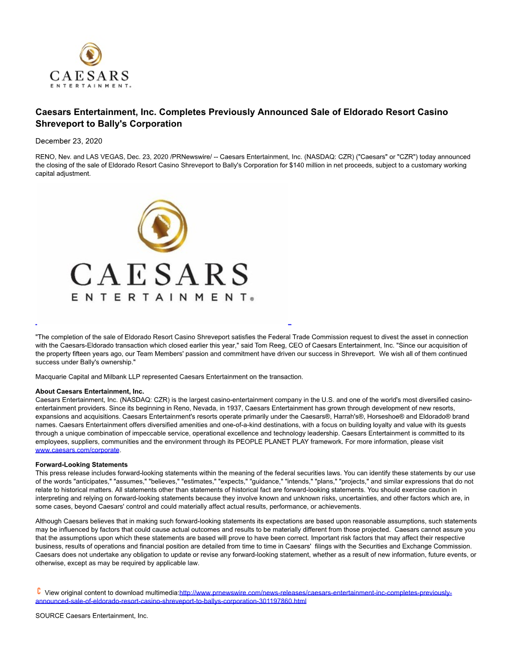 Caesars Entertainment, Inc. Completes Previously Announced Sale of Eldorado Resort Casino Shreveport to Bally's Corporation