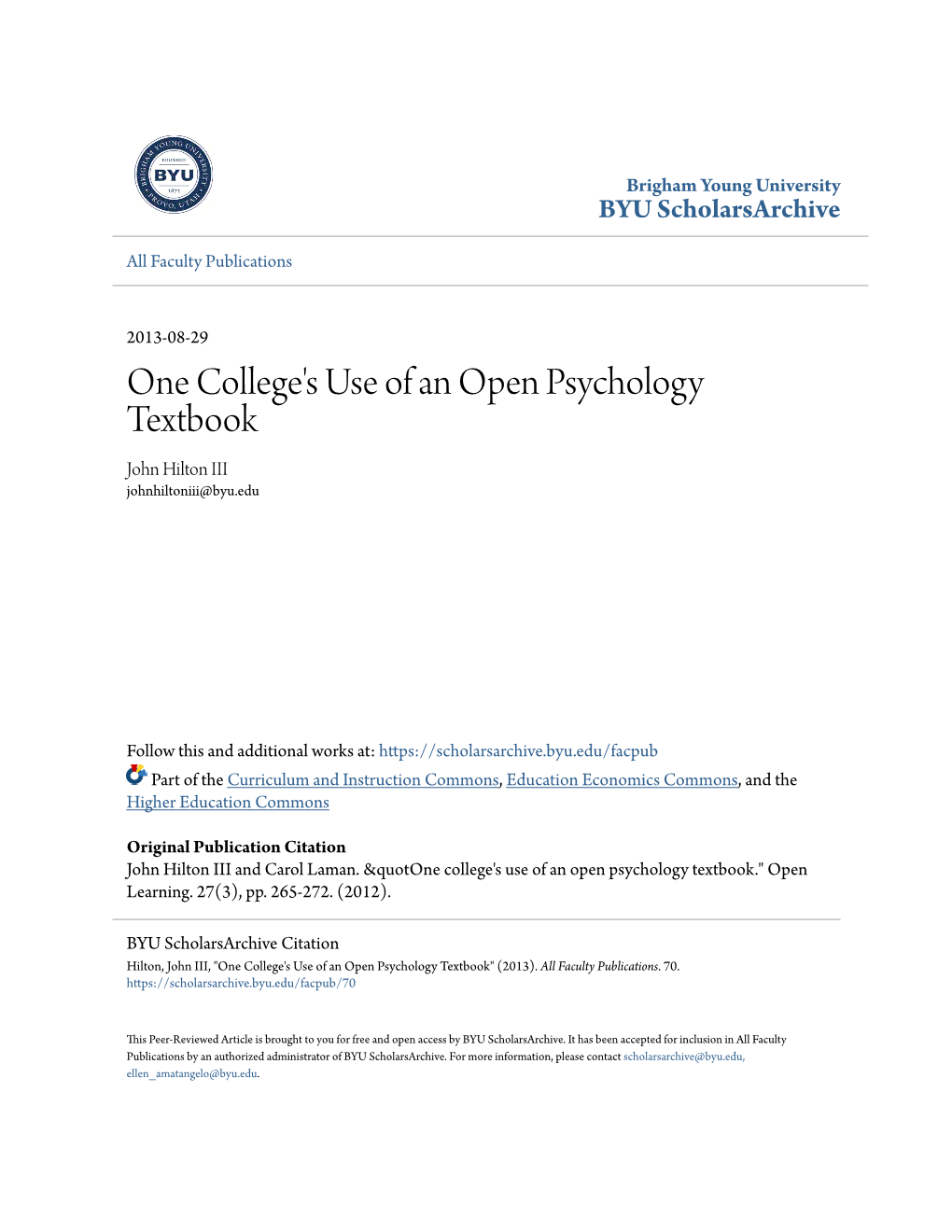 One College's Use of an Open Psychology Textbook John Hilton III Johnhiltoniii@Byu.Edu