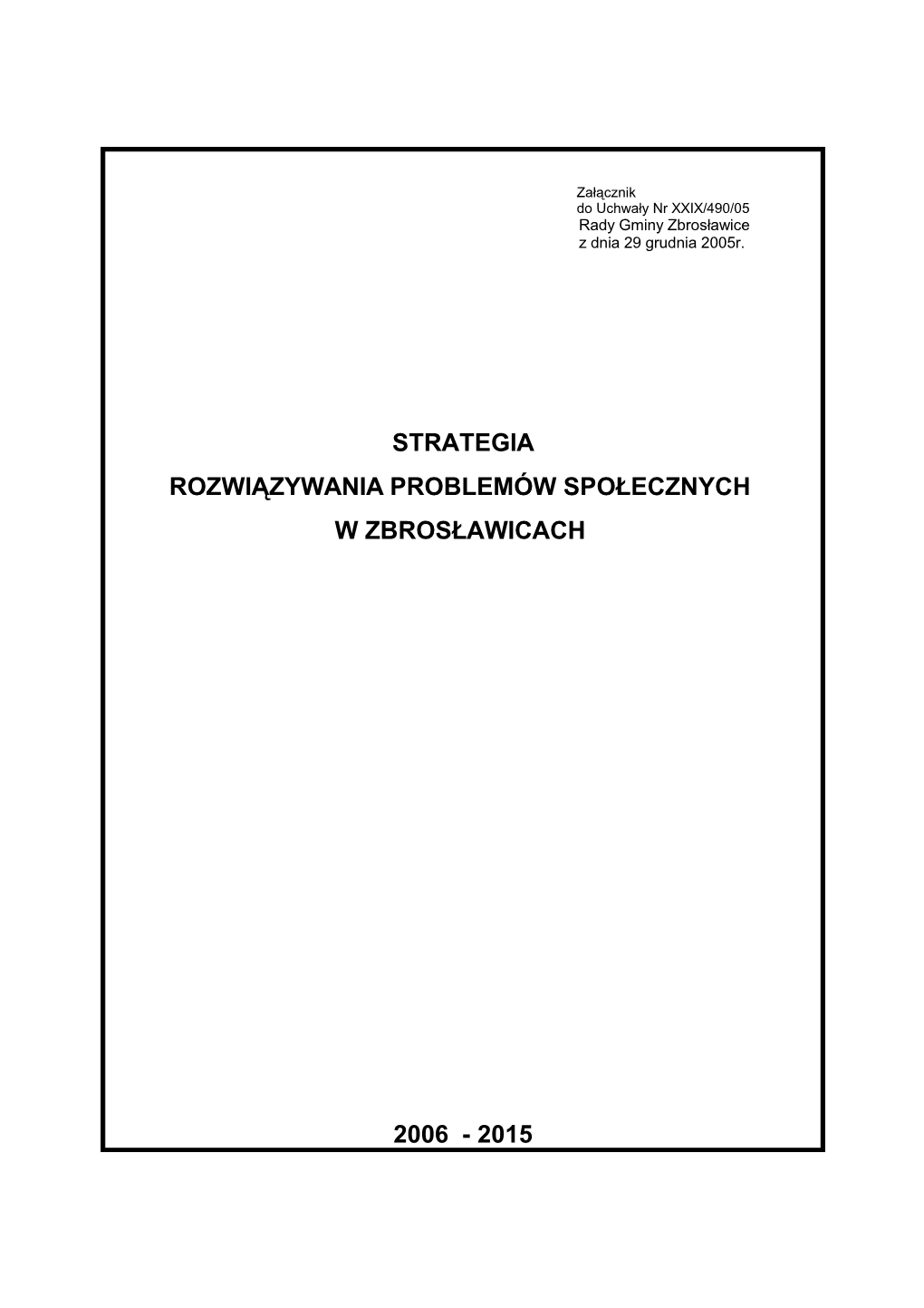 Strategia Rozwiązywania Problemów Społecznych W Zbrosławicach 2006