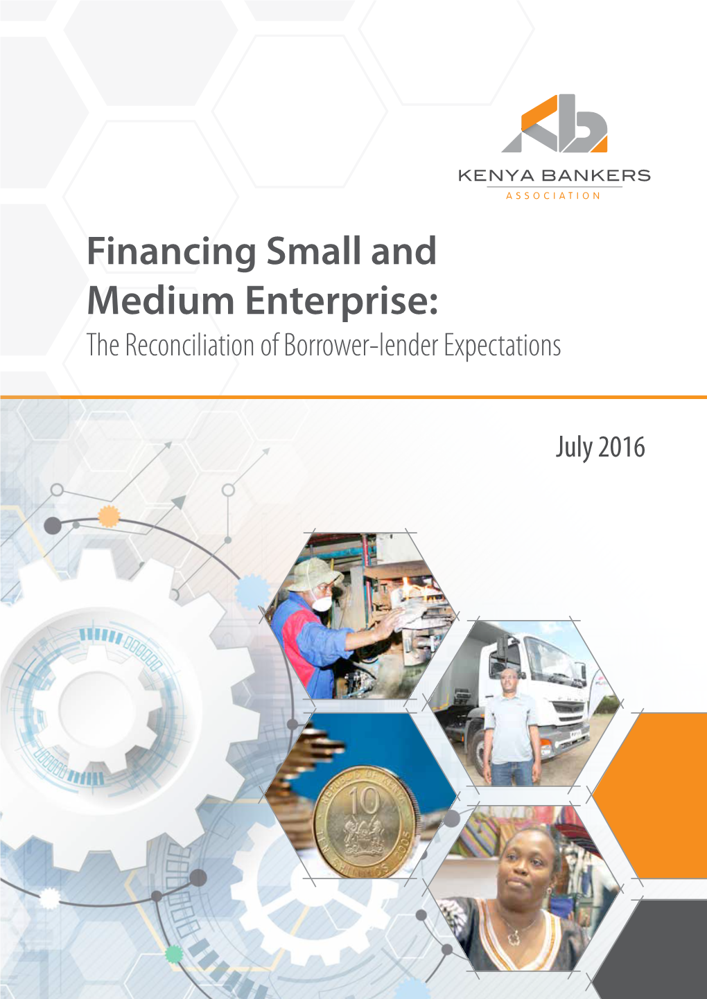 Financing Small and Medium Enterprise: the Reconciliation of Borrower-Lender Expectations