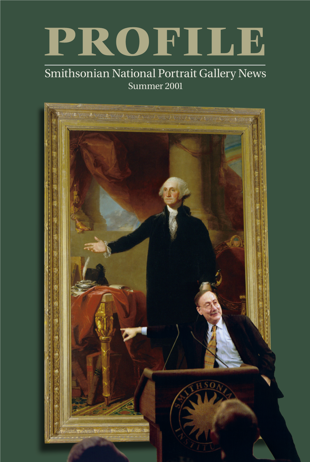 Smithsonian National Portrait Gallery News Summer 2001 from the DIRECTOR