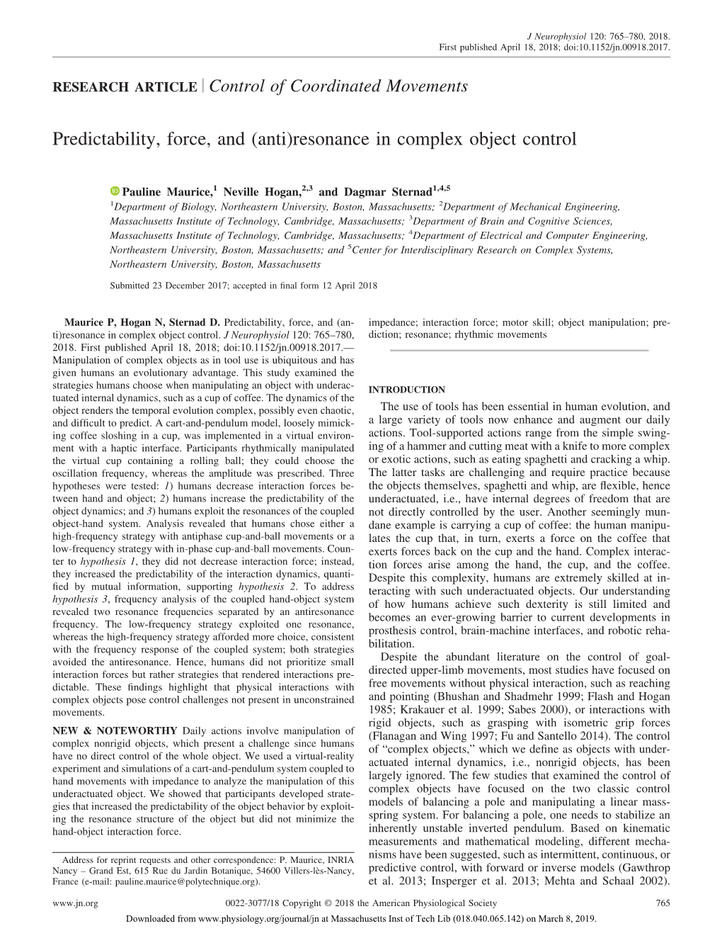 Predictability, Force, and (Anti)Resonance in Complex Object Control