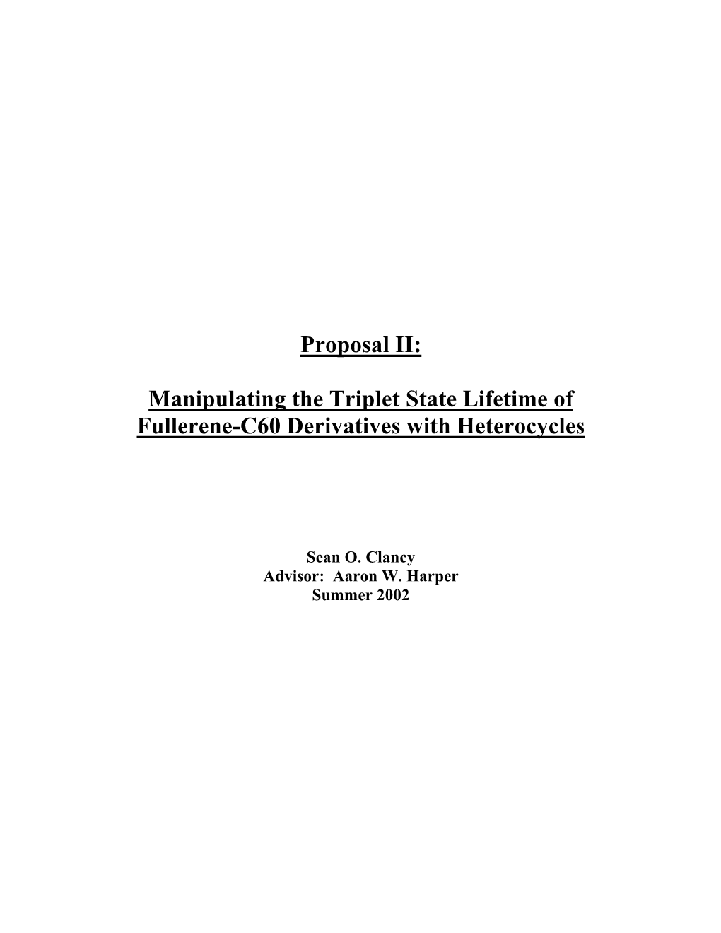 Manipulating the Triplet State Lifetime of Fullerene-C60 Derivatives with Heterocycles