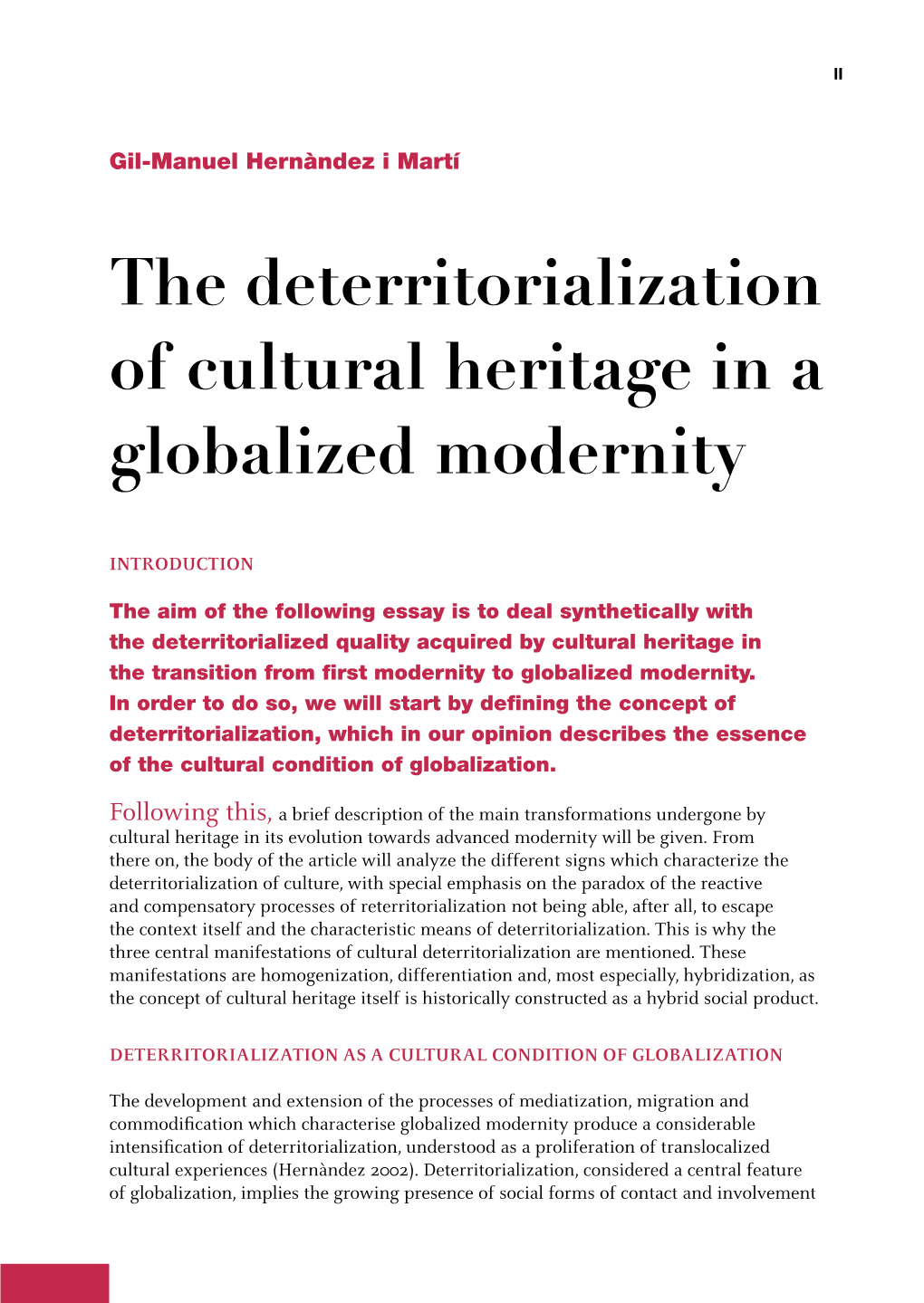 The Deterritorialization of Cultural Heritage in a Globalized Modernity