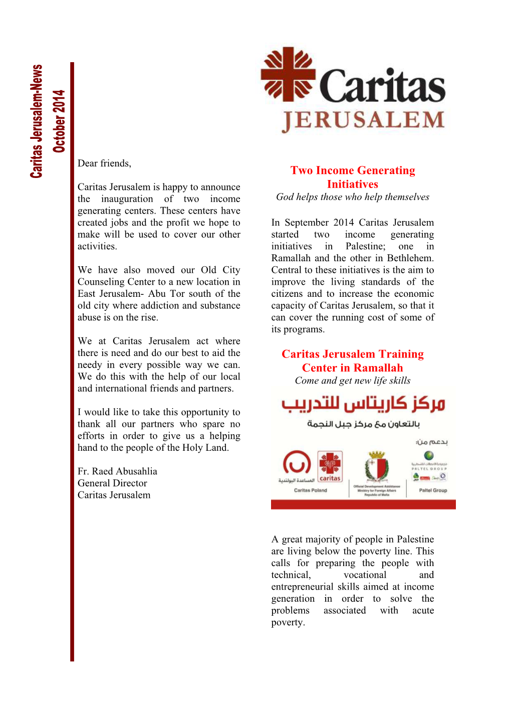 Two Income Generating Initiatives Caritas Jerusalem Training Center