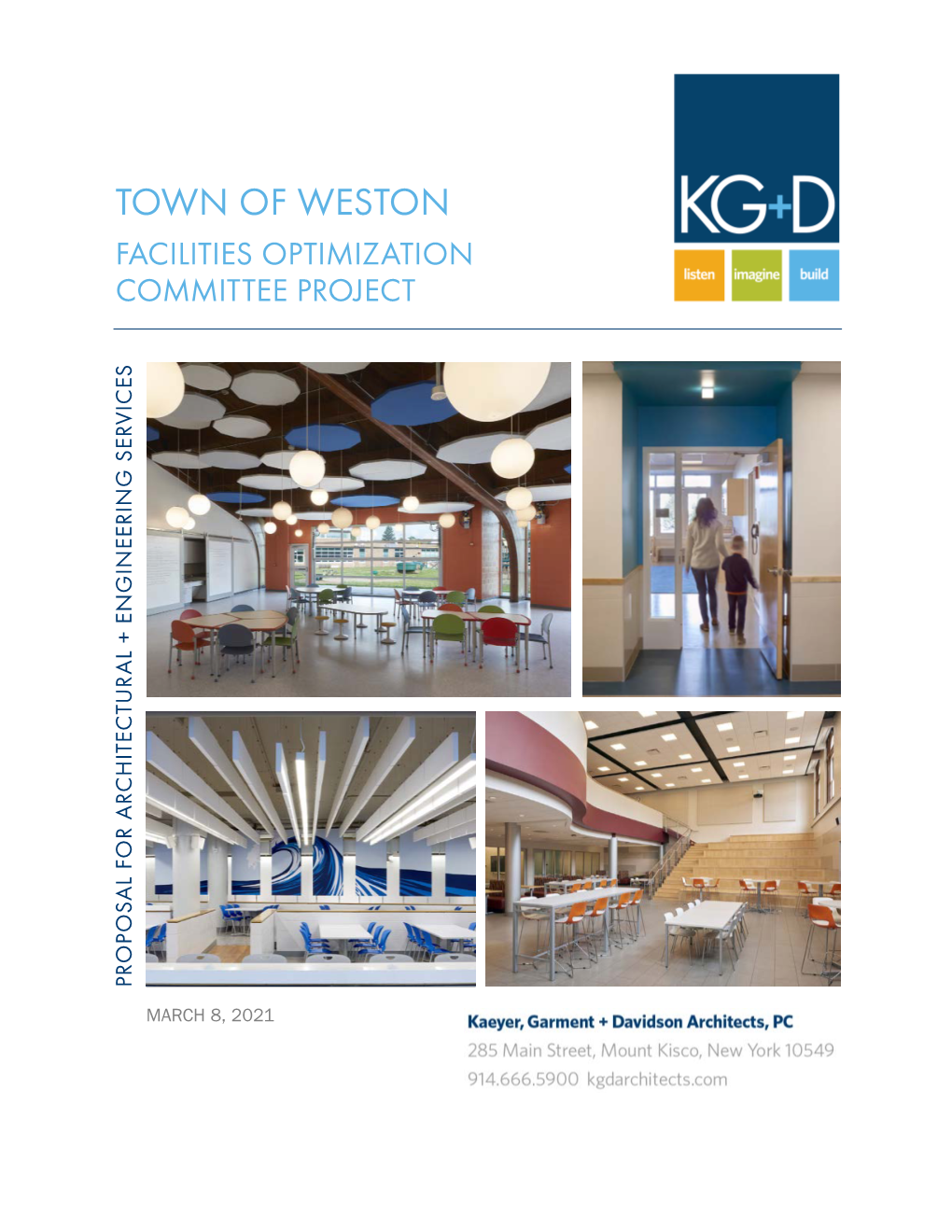 Town of Weston Facilities Optimization Committee Project Proposal for Architectural for Proposal + Engineering Services