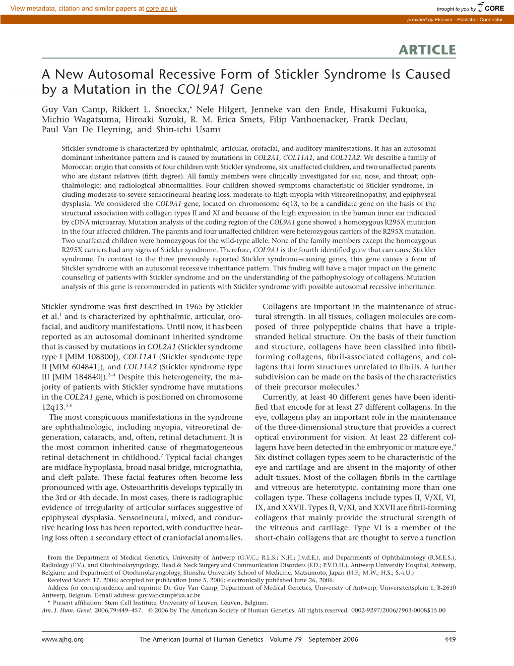 ARTICLE a New Autosomal Recessive Form of Stickler Syndrome Is Caused by a Mutation in the COL9A1 Gene