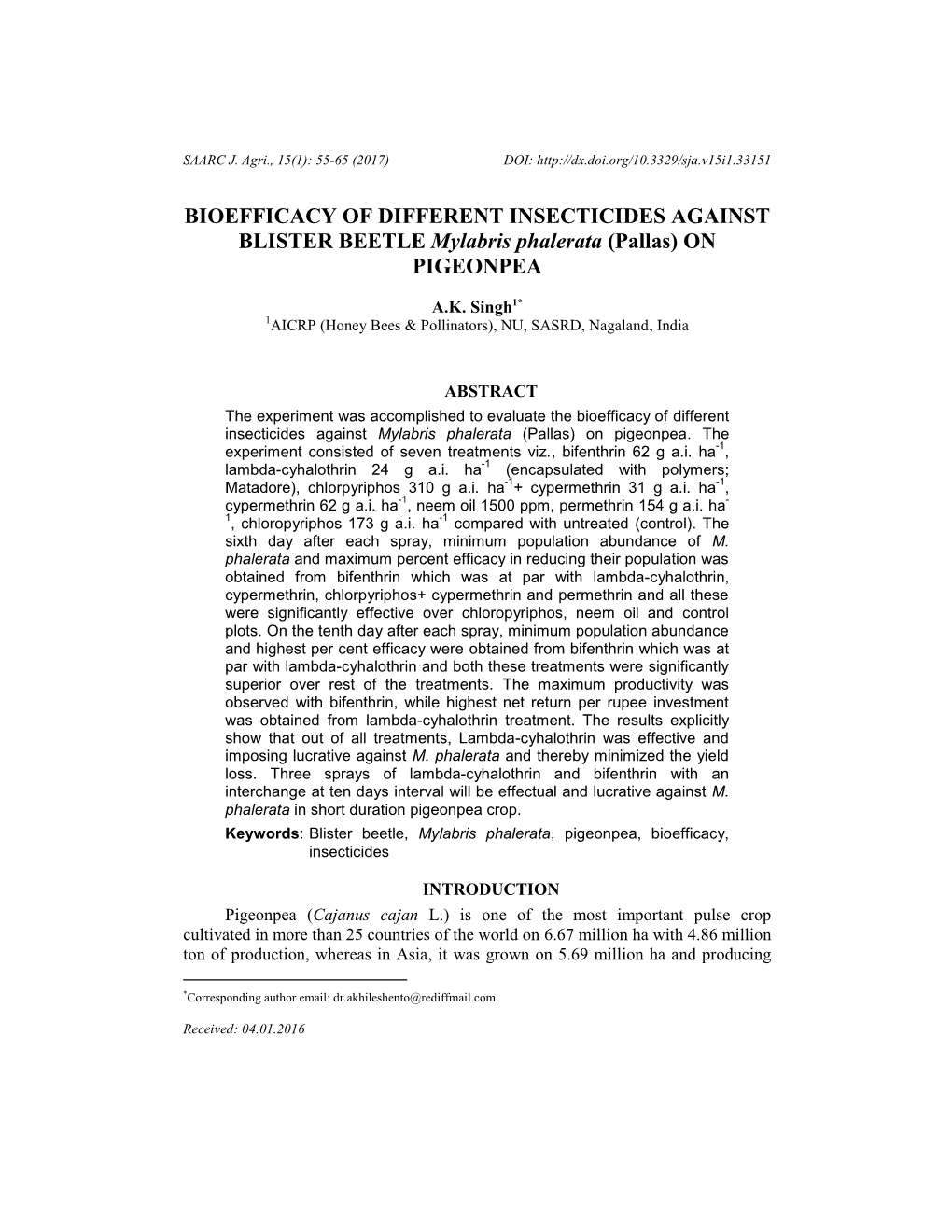 BIOEFFICACY of DIFFERENT INSECTICIDES AGAINST BLISTER BEETLE Mylabris Phalerata (Pallas) on PIGEONPEA