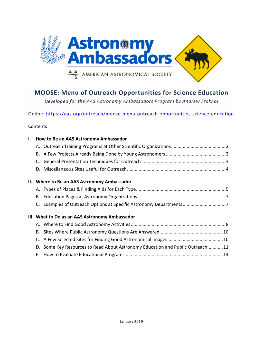 MOOSE: Menu of Outreach Opportunities for Science Education Developed for the AAS Astronomy Ambassadors Program by Andrew Fraknoi