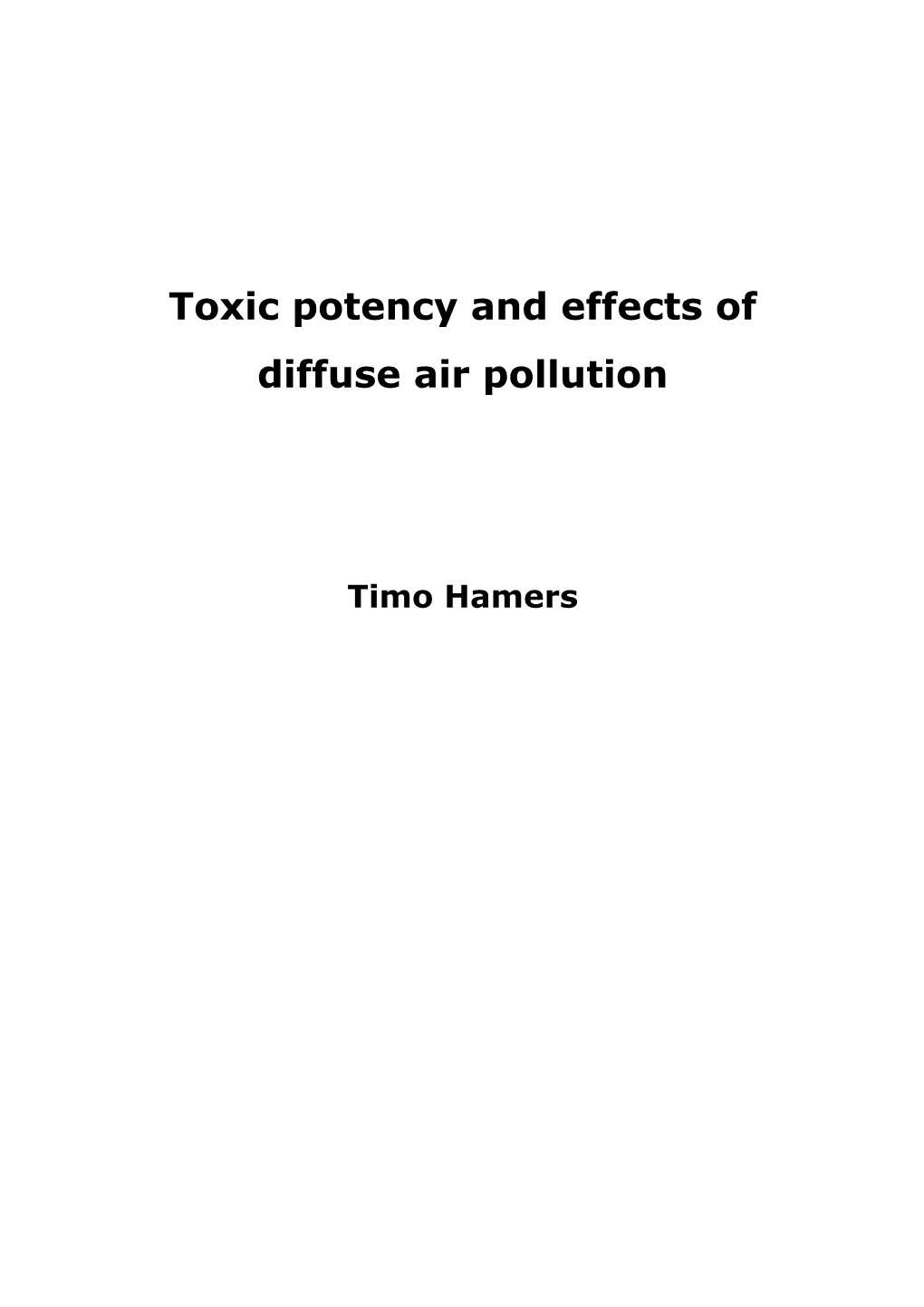 Toxic Potency and Effects of Diffuse Air Pollution