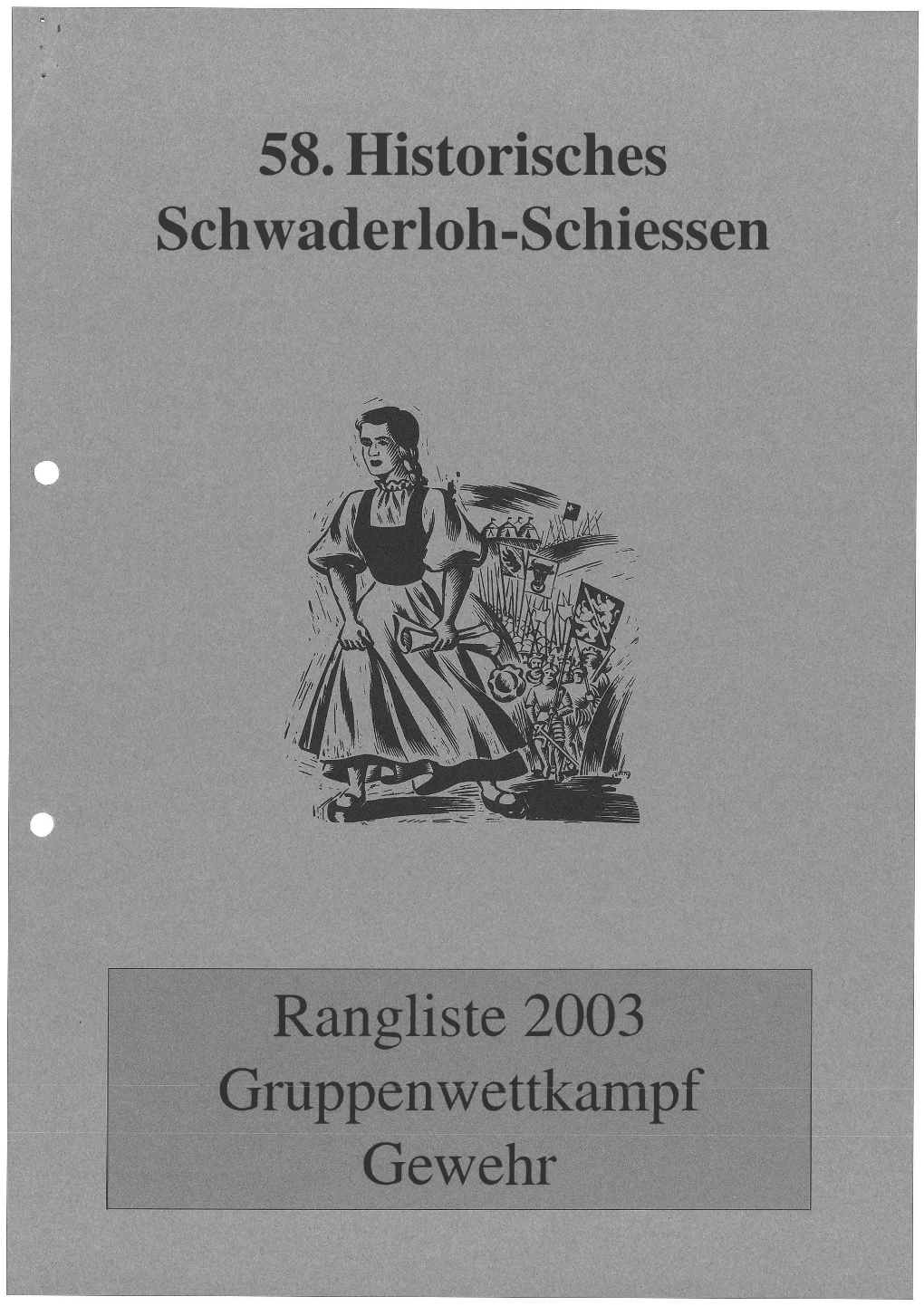 58. Historisches Schwaderloh-Schiessen Rangliste