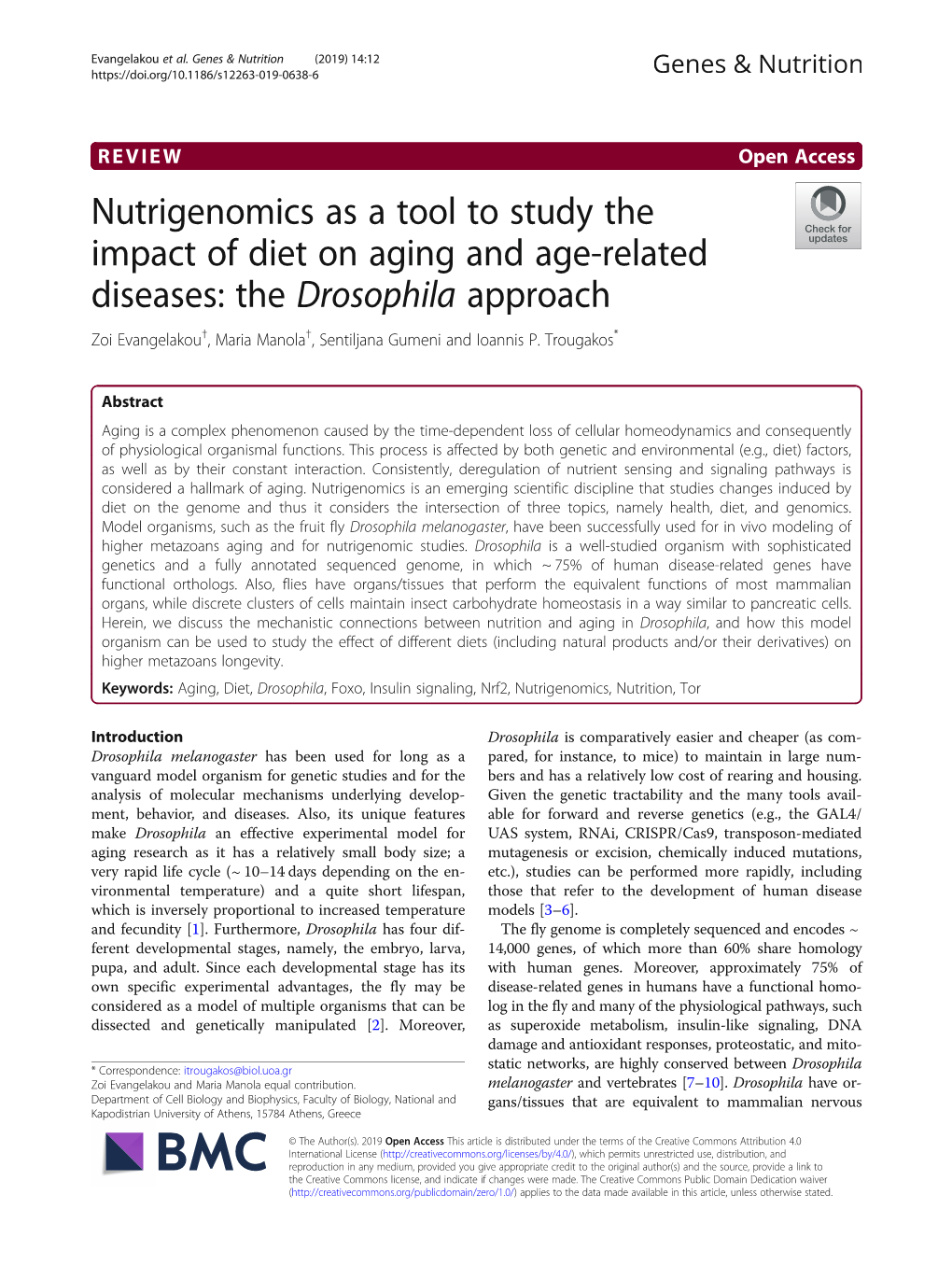 The Drosophila Approach Zoi Evangelakou†, Maria Manola†, Sentiljana Gumeni and Ioannis P