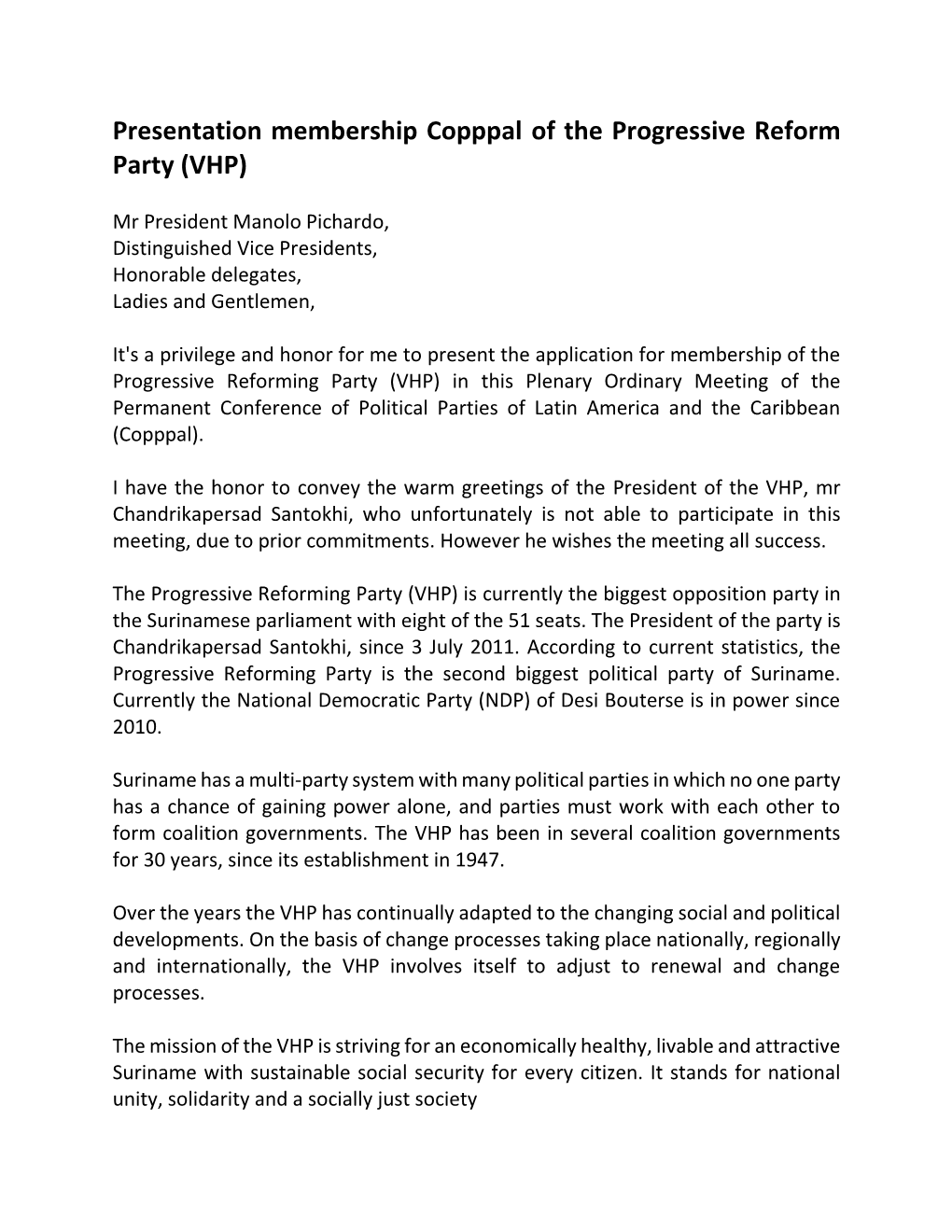 Presentation Membership Copppal of the Progressive Reform Party (VHP)