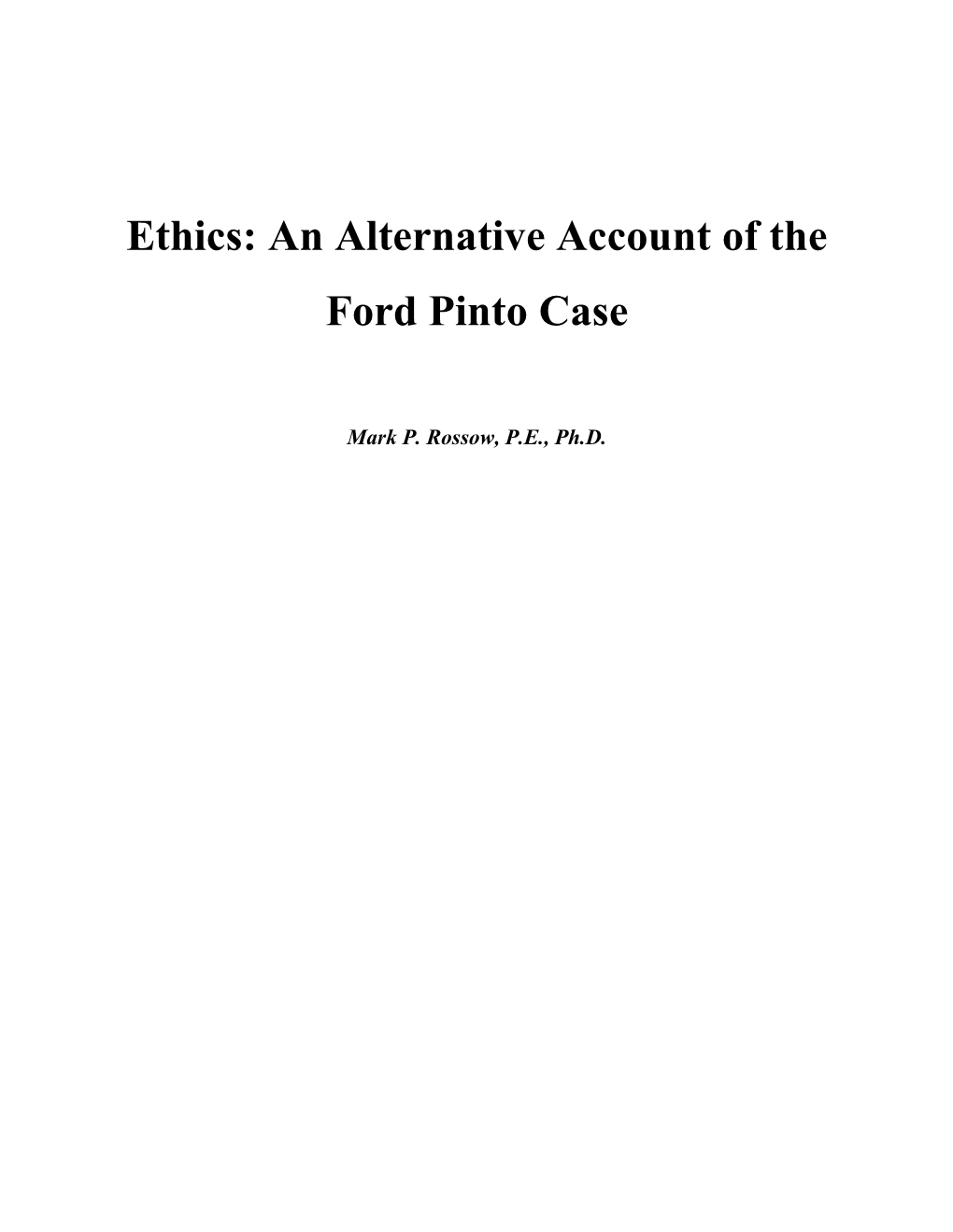 Ethics: an Alternative Account of the Ford Pinto Case