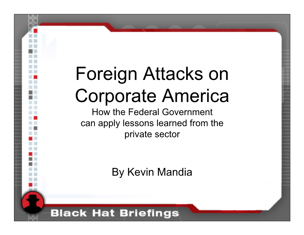Foreign Attacks on Corporate America How the Federal Government Can Apply Lessons Learned from the Private Sector